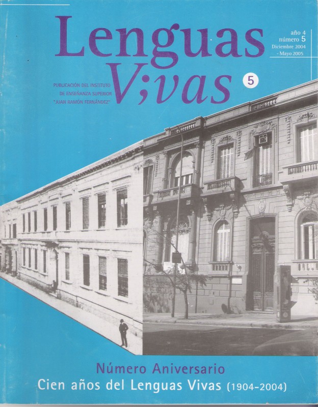 Revista Lenguas V;vas. Número Aniversario. Cien años del Lenguas Vivas (1904-2004)